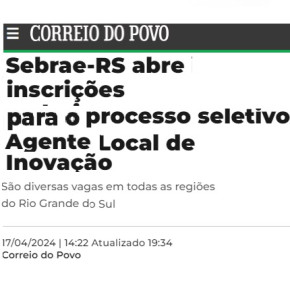 Clipping: Processo Seletivo do Sebrae-RS é destaque do Correio do Povo